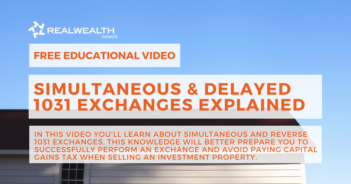 What's The Difference Between Delayed And Simultaneous Exchanges? 1 What's the difference between delayed and simultaneous exchanges?